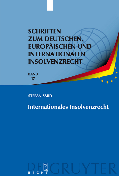 Internationales Insolvenzrecht - Stefan Smid
