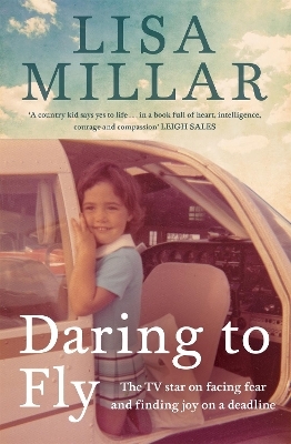 Daring to Fly - Lisa Millar