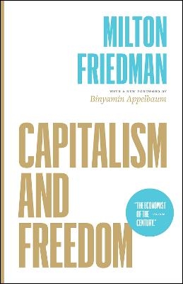Capitalism and Freedom - Milton Friedman