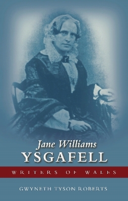 Jane Williams (Ysgafell) - Gwyneth Tyson Roberts