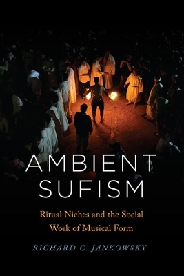 Ambient Sufism - Richard C. Jankowsky