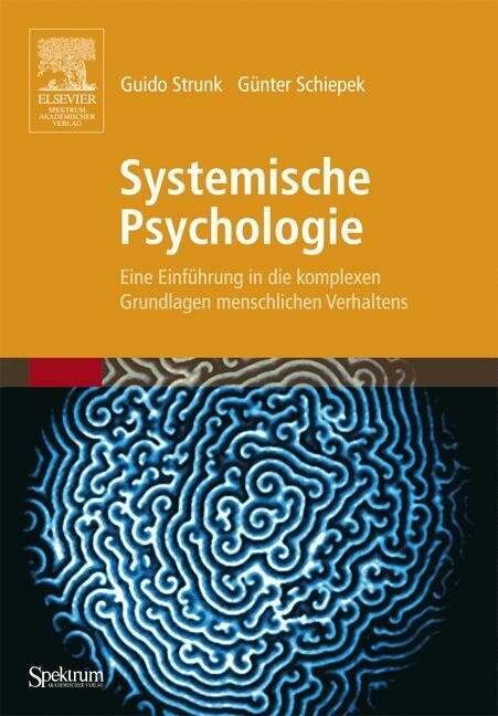 Systemische Psychologie -  Guido Strunk,  Günter Schiepek