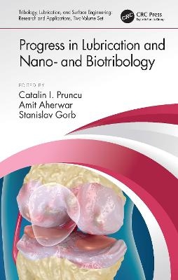 Progress in Lubrication and Nano- and Biotribology - 