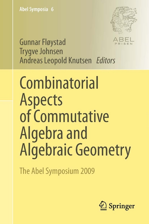 Combinatorial Aspects of Commutative Algebra and Algebraic Geometry - 