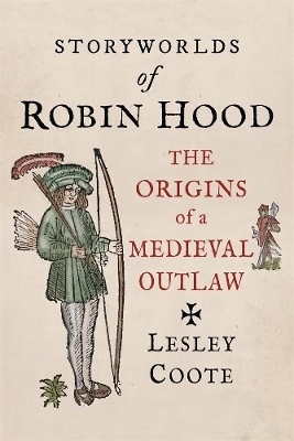 Storyworlds of Robin Hood - Lesley Coote