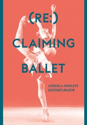 (Re:) Claiming Ballet - 