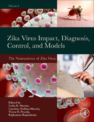 Zika Virus Impact, Diagnosis, Control, and Models - 