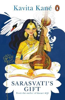 Sarasvati's Gift - Kavita Kane