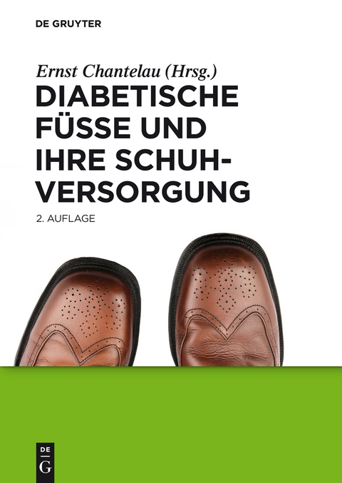 Diabetische Füße und ihre Schuhversorgung -  Klaus Busch,  Alexandra Gede,  Ludger W. Poll,  Et Al.