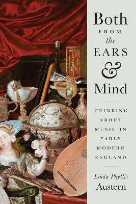 Both from the Ears and Mind - Linda Phyllis Austern