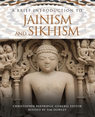 A Brief Introduction to Jainism and Sikhism - 