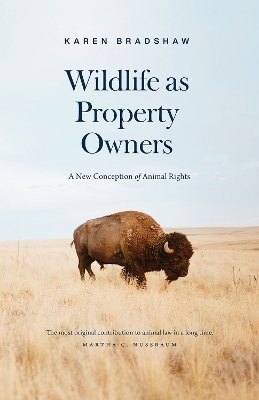 Wildlife as Property Owners - Karen Bradshaw