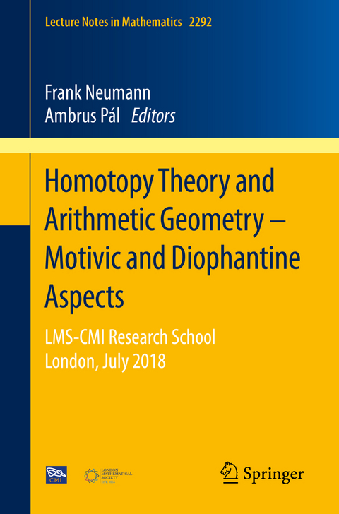 Homotopy Theory and Arithmetic Geometry – Motivic and Diophantine Aspects - 