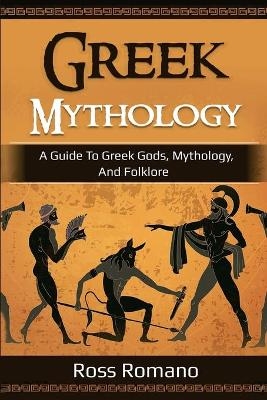 Greek Mythology - Ross Romano