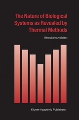 Nature of Biological Systems as Revealed by Thermal Methods - 
