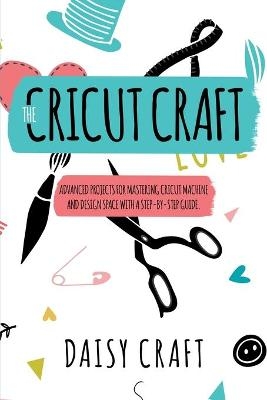 The Cricut Craft - Daisy Craft