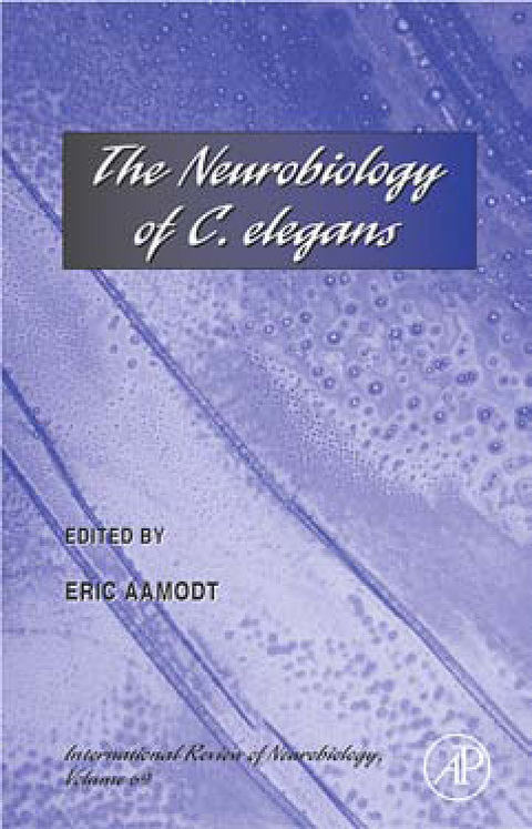 Neurobiology of C. elegans - 