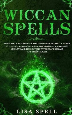 Wiccan Spells - Lisa Spell