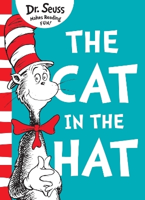 The Cat in the Hat - Dr. Seuss