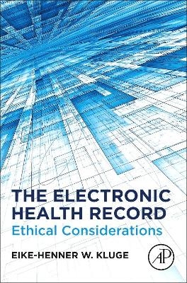 The Electronic Health Record - Eike-Henner W. Kluge