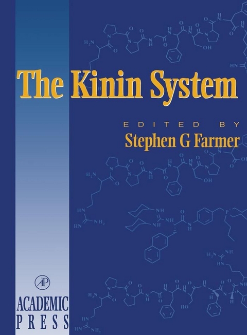 Kinin System -  Stephen G. Farmer