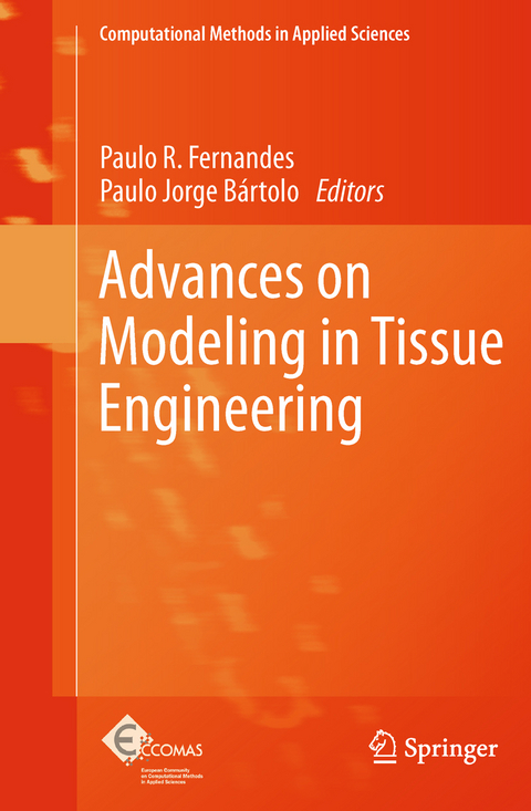 Advances on Modeling in Tissue Engineering - 