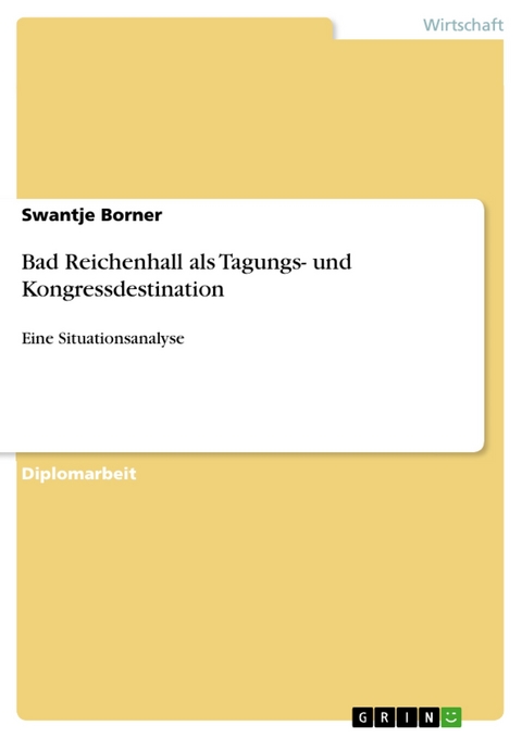 Bad Reichenhall als Tagungs- und Kongressdestination - Swantje Borner