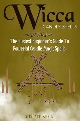 Wicca Candle Spells - Stella Cromwell