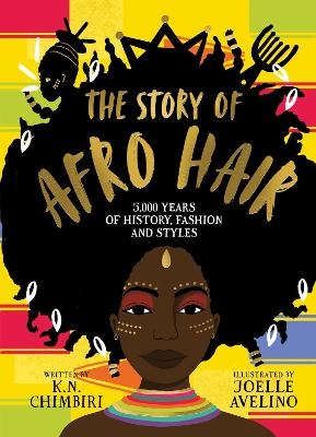 The Story of Afro Hair - K. N. Chimbiri