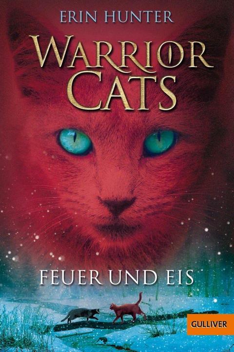 Warrior Cats. Feuer und Eis -  Erin Hunter