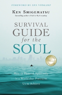 Survival Guide for the Soul - Ken Shigematsu