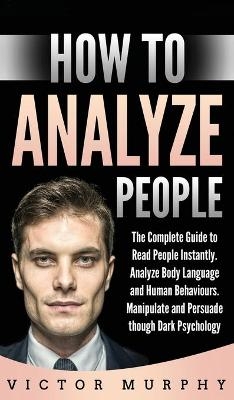 How to Analyze People - Victor Murphy