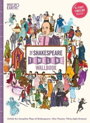 The Shakespeare Timeline Wallbook - Christopher Lloyd, Patrick Skipworth