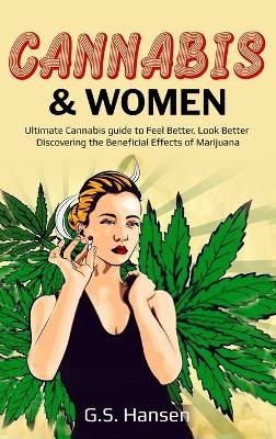 Cannabis & Women - G S Hansen