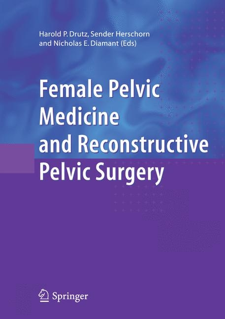 Female Pelvic Medicine and Reconstructive Pelvic Surgery - 