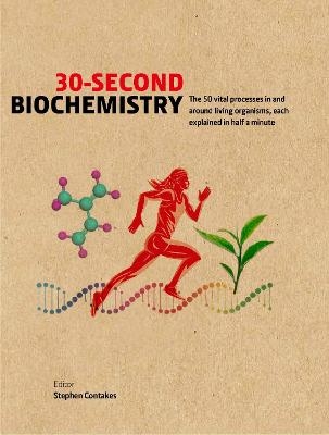 30-Second Biochemistry - Stephen Contakes