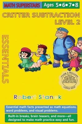 Math Superstars Subtraction Level 2, Library Hardcover Edition - Robert Stanek