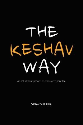 The Keshav Way - Vinay Sutaria