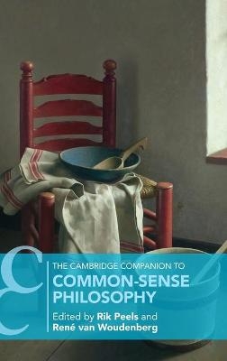 The Cambridge Companion to Common-Sense Philosophy - 