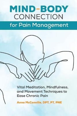 Mind-Body Connection for Pain Management - Anna McConville