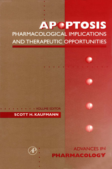 Apoptotis: Pharmacological Implications and Therapeutic Opportunities - 