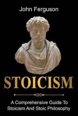 Stoicism - John Ferguson