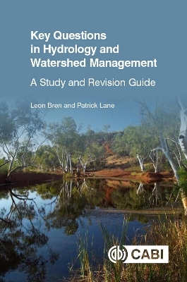 Key Questions in Hydrology and Watershed Management - Professor Leon Bren, Professor Patrick Lane