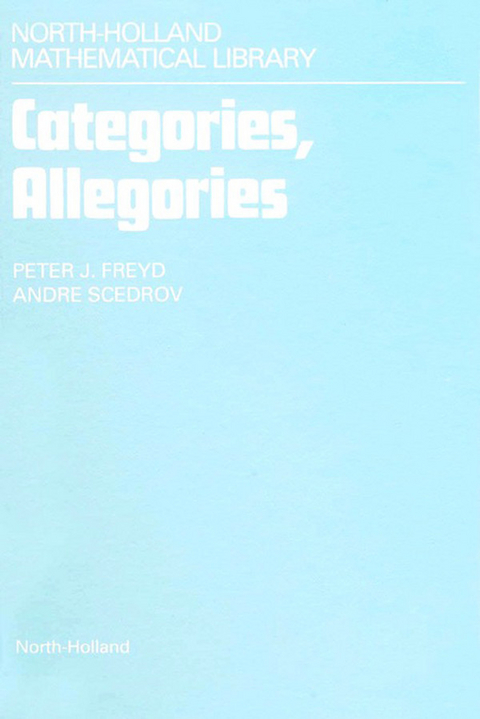 Categories, Allegories -  P.J. Freyd,  A. Scedrov