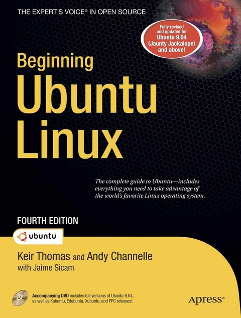 Beginning Ubuntu Linux - Keir Thomas, Jaime Sicam, Andy Channelle, Adam Thomas, Chivas Sicam