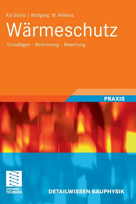 Wärmeschutz - Kai Schild, Wolfgang Willems