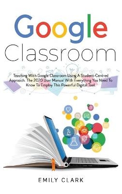 Google Classroom - Emily Clark