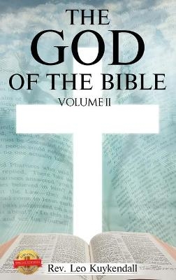 The God of the Bible - Rev Leo Kuykendall