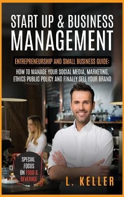 Start Up and Business Management - L Keller