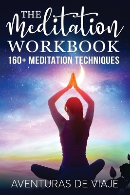 The Meditation Workbook - Aventuras de Viaje